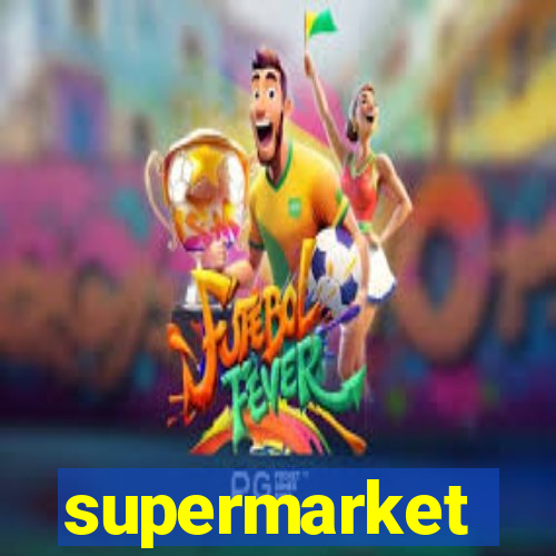 supermarket simulator dinheiro infinito